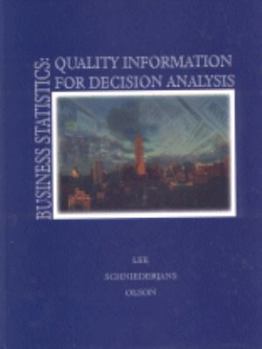 Hardcover Business Statistics: Quality Information for Decision Analysis Book