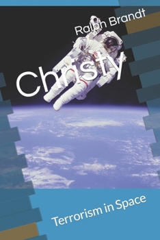 Paperback Christy: Terrorism in Space Book