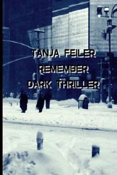 Paperback Remember: Dark Thriller [German] Book