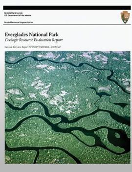 Paperback Everglades National Park Geologic Resource Evaluation Report Book