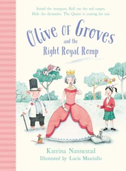 Hardcover Olive of Groves and the Right Royal Romp Book