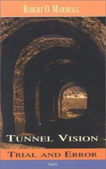 Hardcover Tunnel Vision: Trial & Error Book