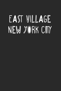 East Village New York City Journal with 120 Lined Pages