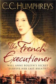 The French Executioner - Book #1 of the French Executioner