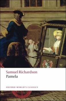 Pamela: Or, Virtue Rewarded