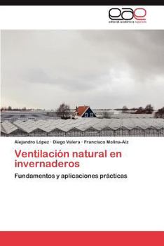 Paperback Ventilacion Natural En Invernaderos [Spanish] Book