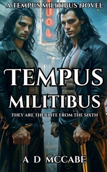 Tempus Militibus (A Tempus Militibus Novel)
