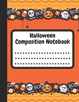 Halloween Composition Notebook: Halloween Themes Style, 8.5" x 11", 120 pages, Large Notebook