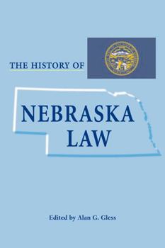 Hardcover The History of Nebraska Law Book