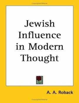 Paperback Jewish Influence in Modern Thought Book