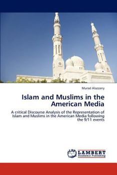 Paperback Islam and Muslims in the American Media Book