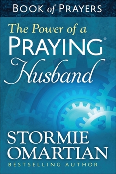 Mass Market Paperback The Power of a Praying Husband Book of Prayers Book