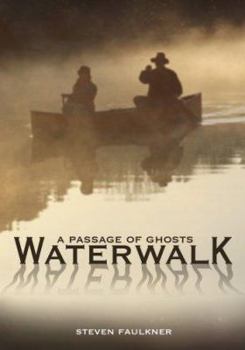 Paperback Waterwalk: A Passage of Ghosts Book