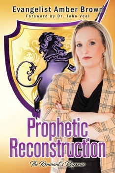 Paperback Prophetic Reconstruction: The Remnant's Response Book