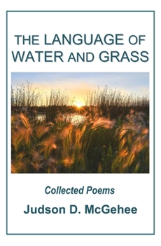 Paperback The Language of Water and Grass Book
