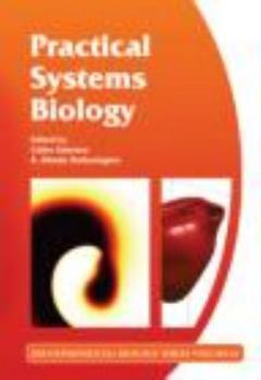 Practical Systems Biology: Volume 61 - Book  of the Society for Experimental Biology