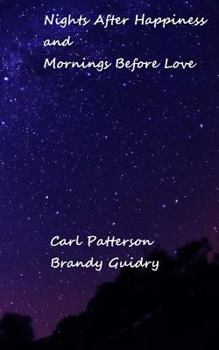 Paperback Nights After Happiness and Mornings Before Love Book