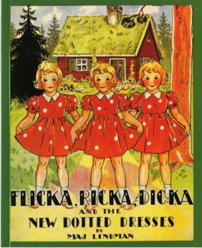 Paperback Flicka, Ricka, Dicka, and the New Dotted Dresses Book
