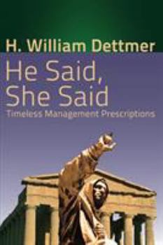 Paperback He Said, She Said: Timeless Management Prescriptions Book