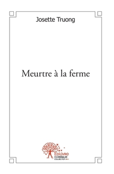 Paperback Meurtre à la ferme [French] Book