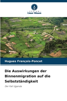 Die Auswirkungen der Binnenmigration auf die Selbstständigkeit (German Edition)