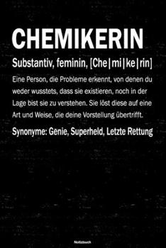 Chemikerin Notizbuch: Chemikerin Journal DIN A5 liniert 120 Seiten Geschenk (German Edition)