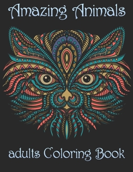 Paperback Amazing Animals: adults Coloring Book