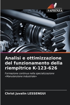 Paperback Analisi e ottimizzazione del funzionamento della riempitrice K-123-626 [Italian] Book