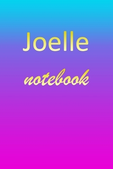 Paperback Joelle: Blank Notebook - Wide Ruled Lined Paper Notepad - Writing Pad Practice Journal - Custom Personalized First Name Initia Book