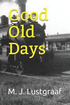 Paperback Good Old Days Book