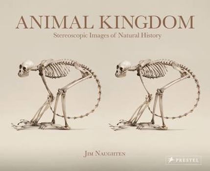 Hardcover Animal Kingdom: Stereoscopic Images of Natural History Book