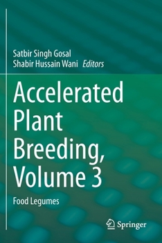 Paperback Accelerated Plant Breeding, Volume 3: Food Legumes Book