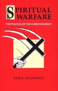 Paperback Spiritual Warfare: The Politics of the Christian Right Book