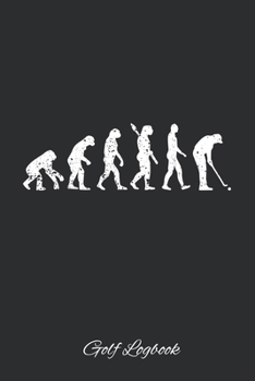 GOLF LOGBOOK: Blank Lined Notebook, 6 x 9, 120 White Color Pages, Matte Finish Cover