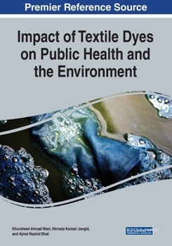 Paperback Impact of Textile Dyes on Public Health and the Environment Book