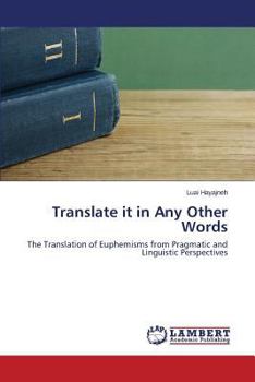 Paperback Translate It in Any Other Words Book