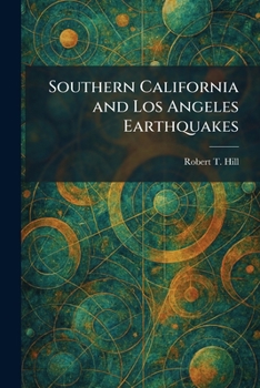 Southern California and Los Angeles Earthquakes