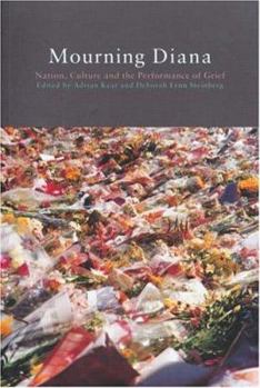 Paperback Mourning Diana: Nation, Culture and the Performance of Grief Book