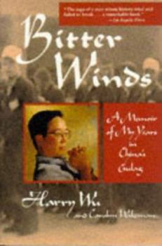 Paperback Bitter Winds: A Memoir of My Years in China's Gulag Book