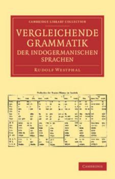 Paperback Vergleichende Grammatik Der Indogermanischen Sprachen: Das Indogermanische Verbum Book