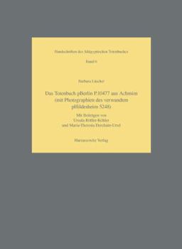 Paperback Das Totenbuch Pberlin P. 10477 Aus Achmim (Mit Photographien Des Verwandten Phildesheim 5248) Book