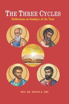 Paperback The Three Cycles: Reflections on Sundays of the Year Book