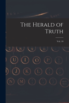 Paperback The Herald of Truth; Vol. 10 Book