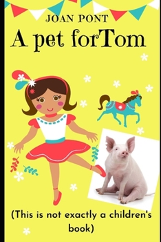 Paperback A pet for Tom Book