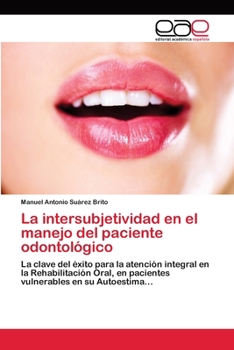Paperback La intersubjetividad en el manejo del paciente odontológico [Spanish] Book