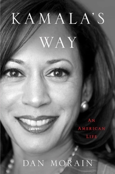 Hardcover Kamala's Way: An American Life Book