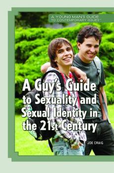 Library Binding A Guy's Guide to Sexuality and Sexual Identity in the 21st Century Book