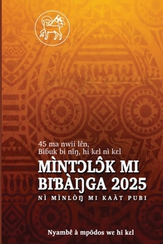 Mi`nt?l?^k mi Bi?a`?ga 2025: Mi`nt?l?^k mi Bi?a`?ga ni` Mi`nlo`? mi Kaa`t Pubi 2025 (Basa Edition)