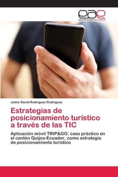 Paperback Estrategias de posicionamiento turístico a través de las TIC [Spanish] Book