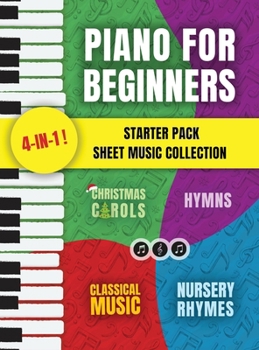 Hardcover Piano for Beginners Starter Pack Sheet Music Collection: Piano Songbook for Kids and Adults with Lessons on Reading Notes and Nursery Rhymes, Christma Book